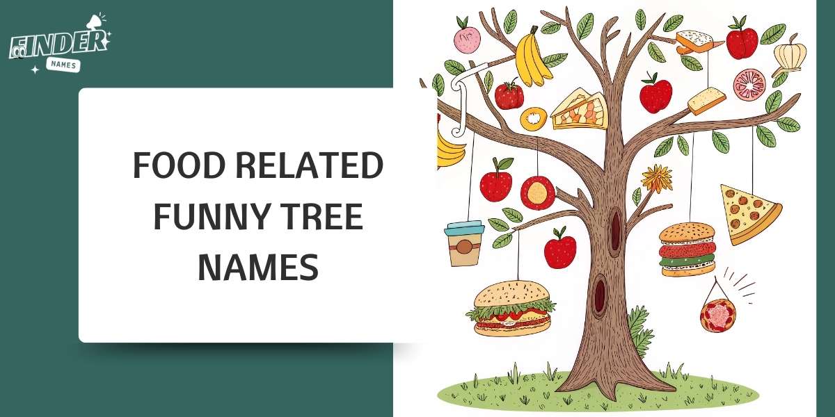 Food Related Funny Tree Names