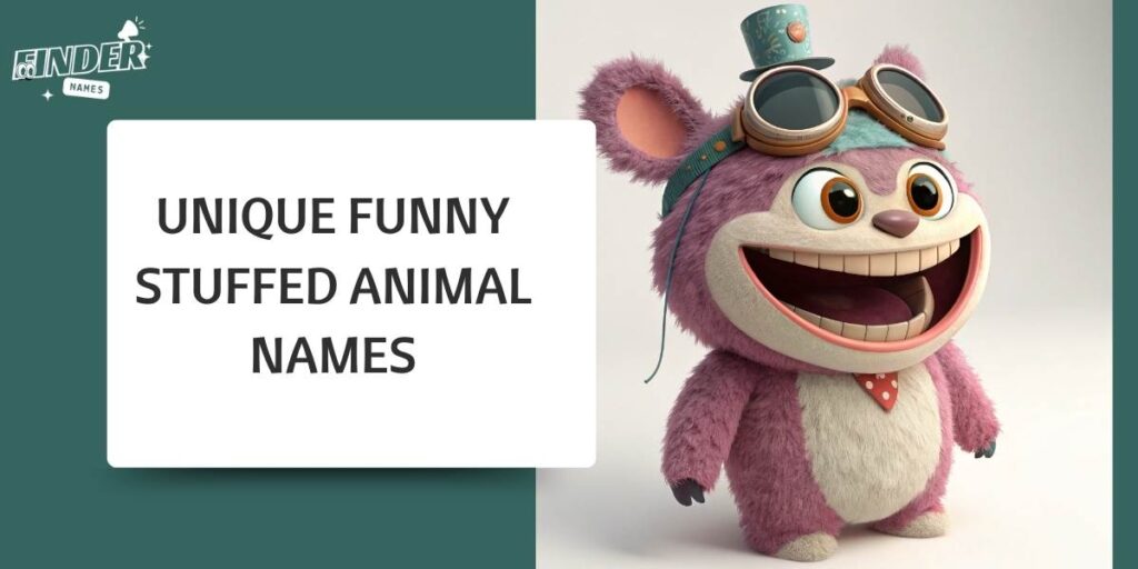 Unique Funny Stuffed Animal Names
