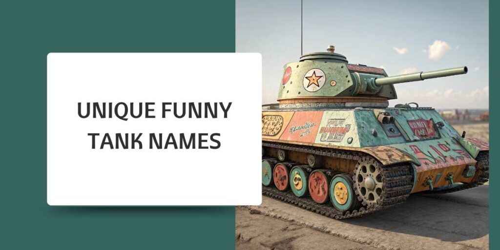 Unique Funny Tank Names
