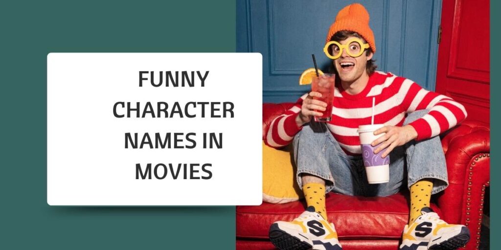 Funny Character Names in Movies