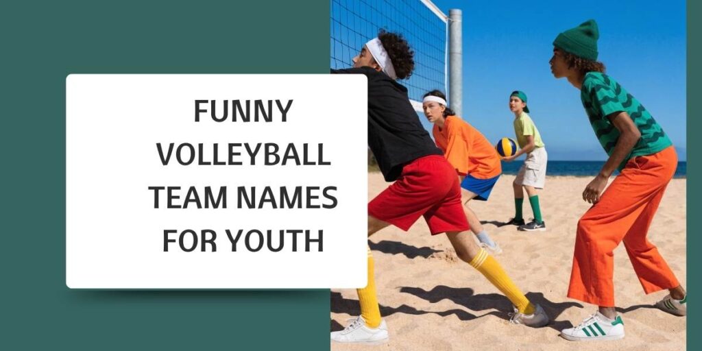 Funny Volleyball Team Names for Youth