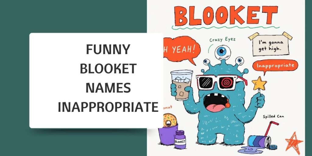 Funny Blooket Names Inappropriate