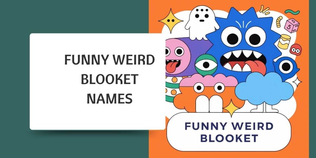 Funny Weird Blooket Names