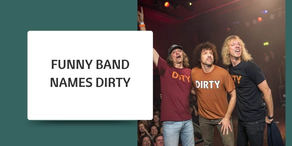 Funny Band Names Dirty