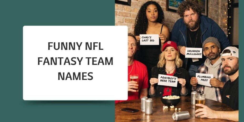Funny NFL Fantasy Team Names