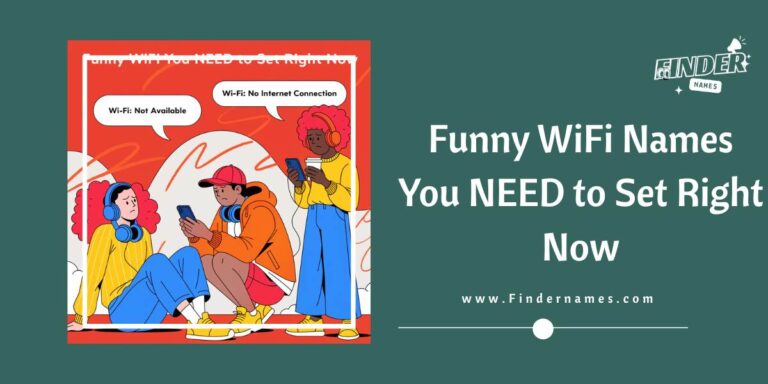 Funny WiFi Names You NEED to Set Right Now