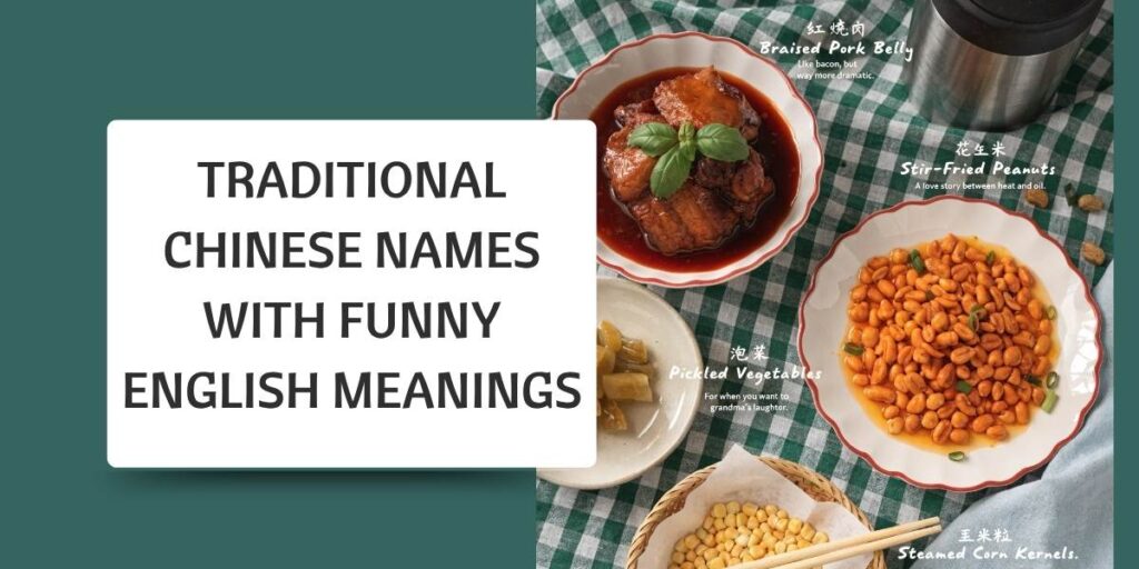 Traditional Chinese Names with Funny English Meanings