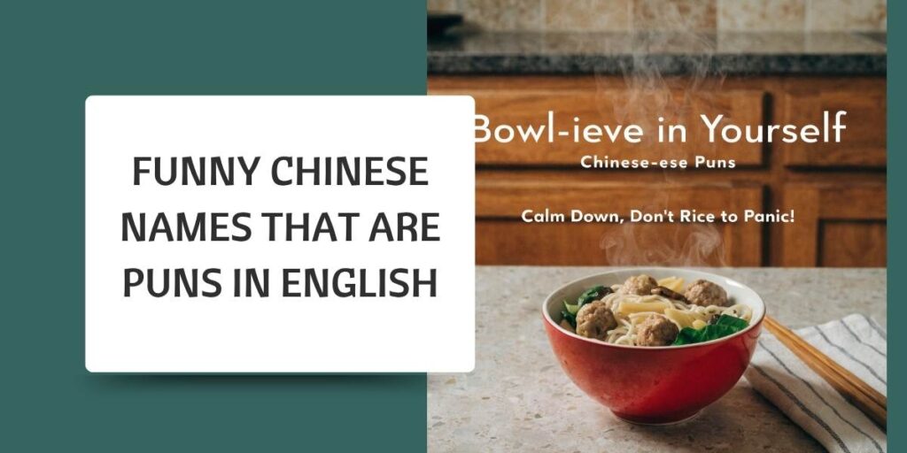 Funny Chinese Names That Are Puns in English