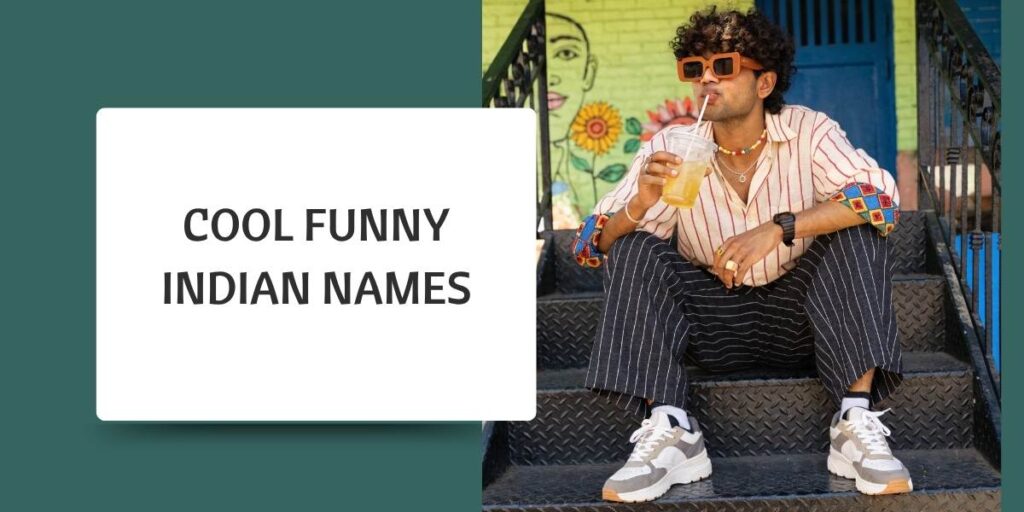 Cool Funny Indian Names