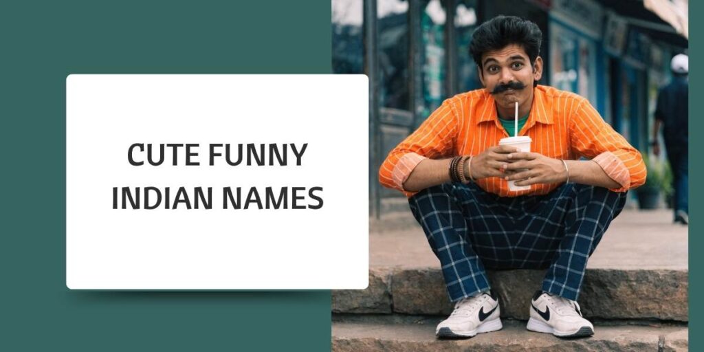 Cute Funny Indian Names