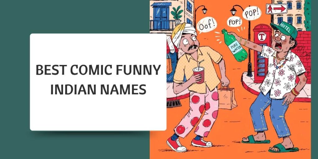 Best Comic Funny Indian Names
