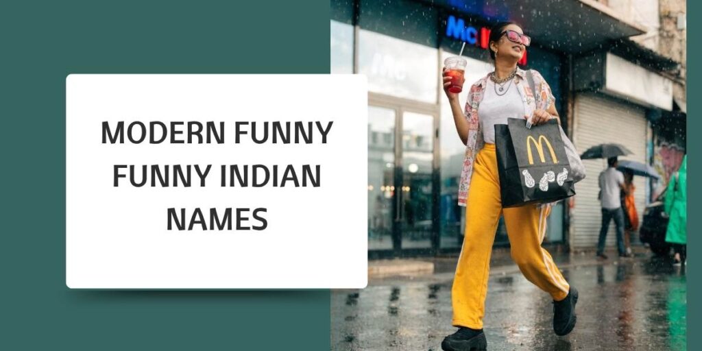 Modern Funny Funny Indian Names