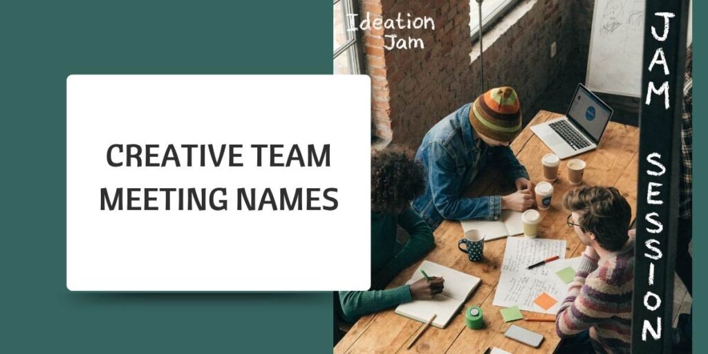 Creative Team Meeting Names