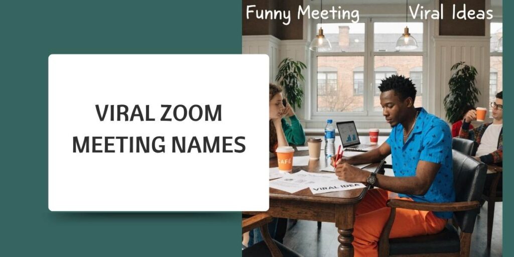 Viral Zoom Meeting Names