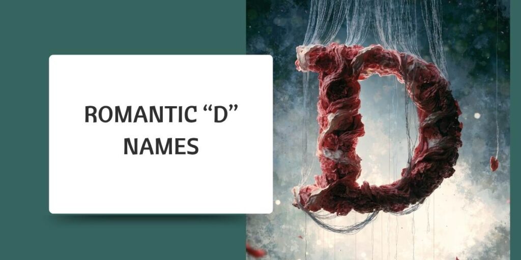 Romantic "D" Names