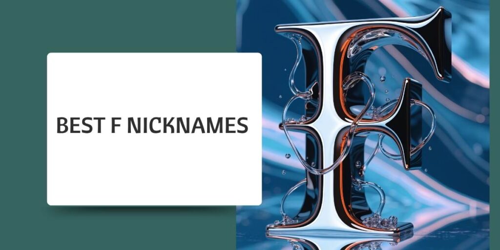 Best "F" Nicknames 