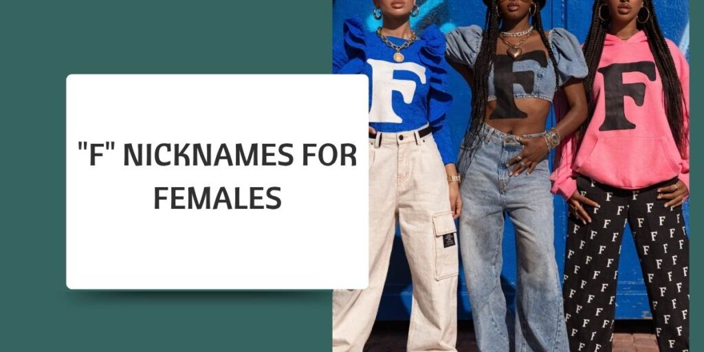 "F" Nicknames For Females