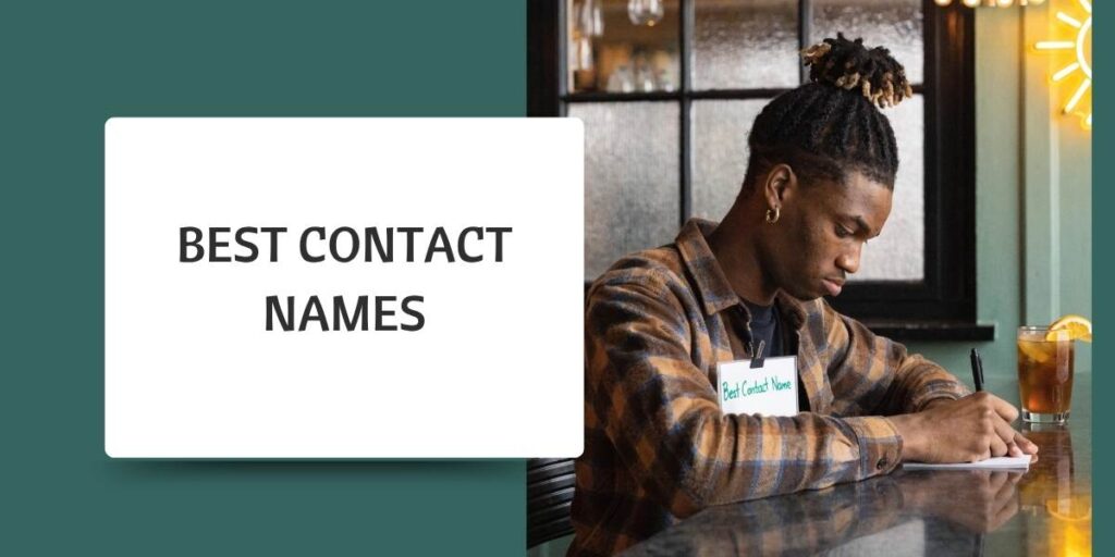 Best Contact Names