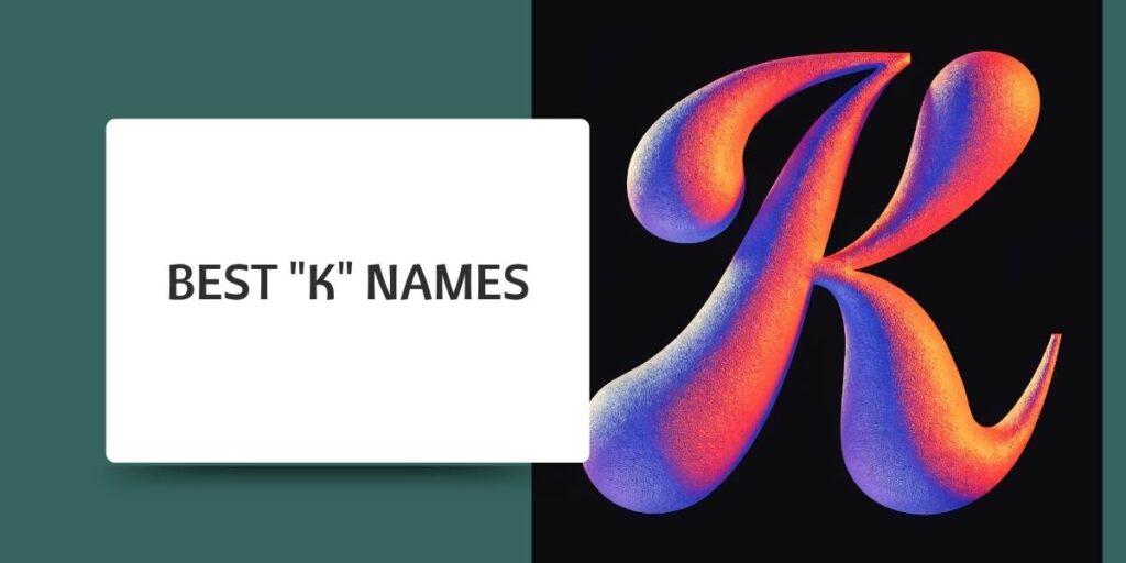 Best "K" Names