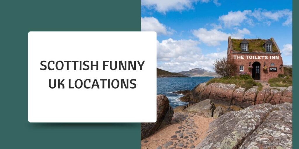 Scottish Funny UK Locations