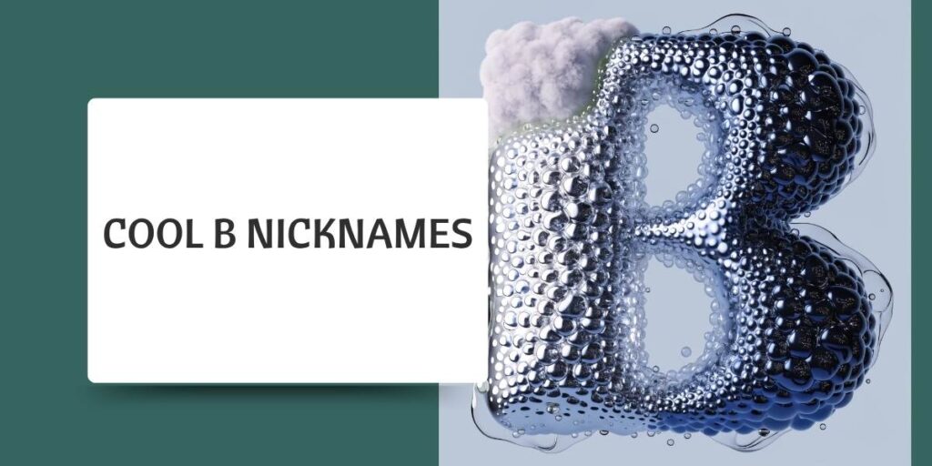 Cool B Nicknames