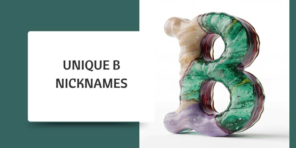 Unique B Nicknames