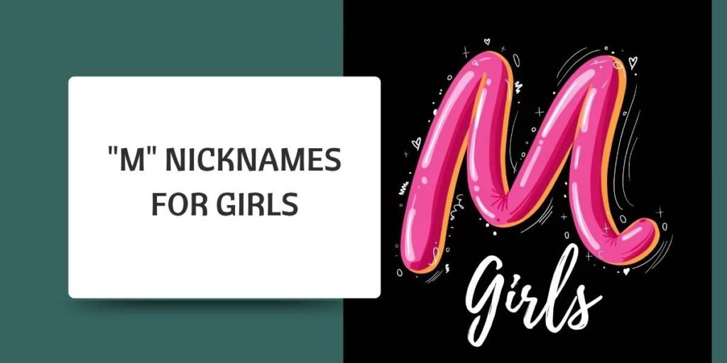 "M" Nicknames for Girls