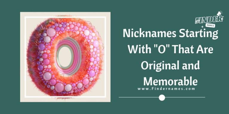 Nicknames Starting With "O" That Are Original and Memorable