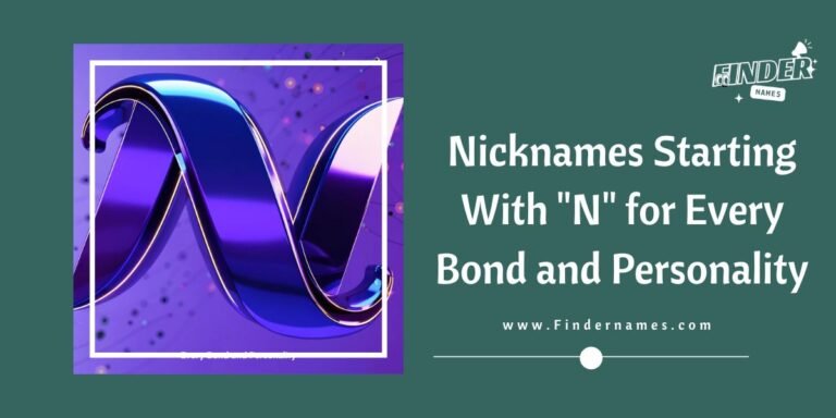 Nicknames Starting With "N" for Every Bond and Personality