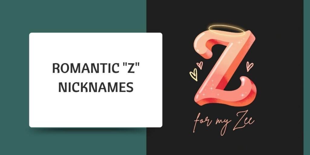 Romantic "Z" Nicknames