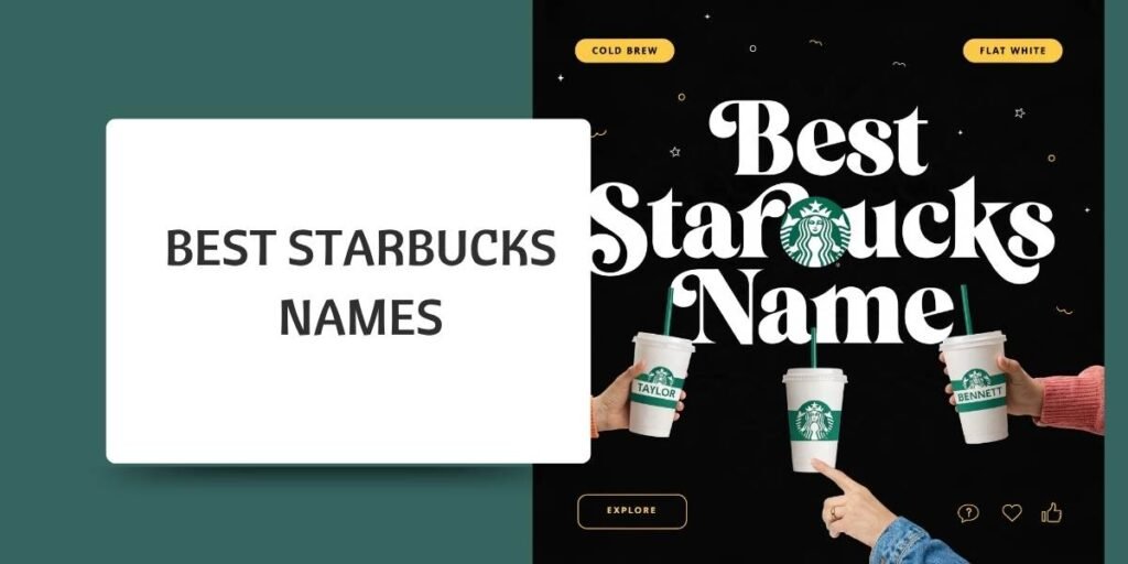 Best Starbucks Names