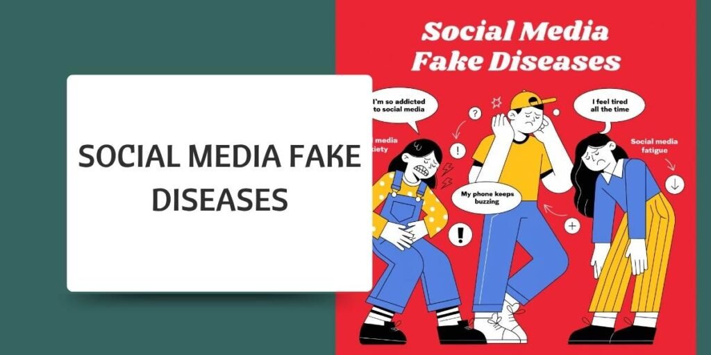 Social Media Fake Diseases