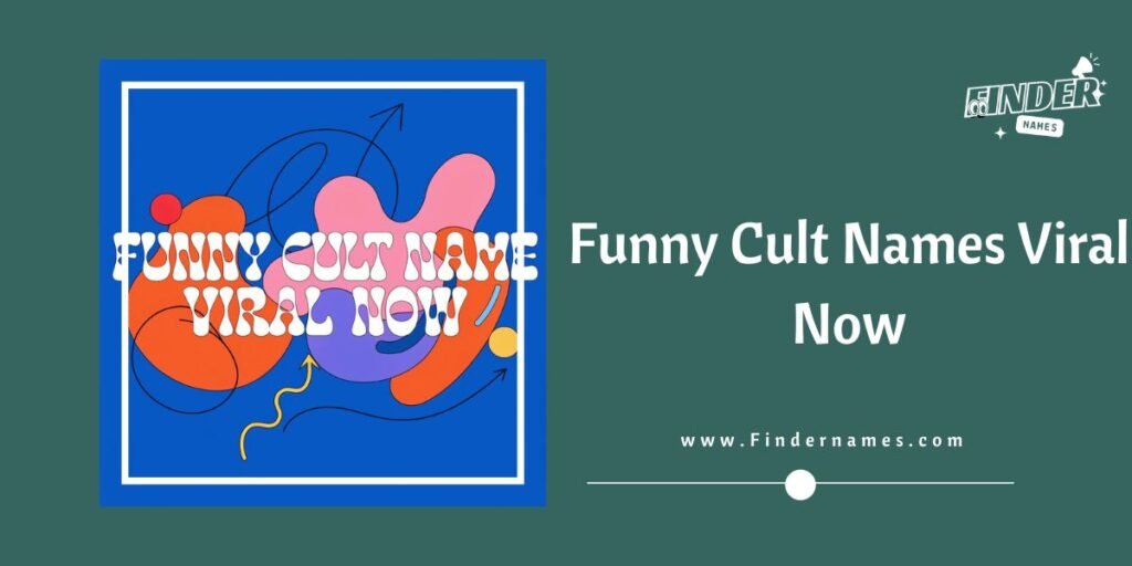 Funny Cult Names Viral Now