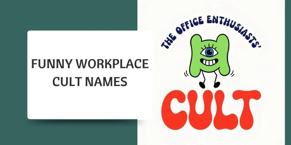 Funny Workplace Cult Names